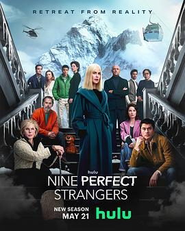 91海角乱伦《九个完美陌生人 第二季 Nine Perfect Strangers Season 2》免费在线观看
