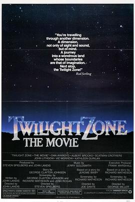 91涩漫《阴阳魔界 Twilight Zone: The Movie》免费在线观看